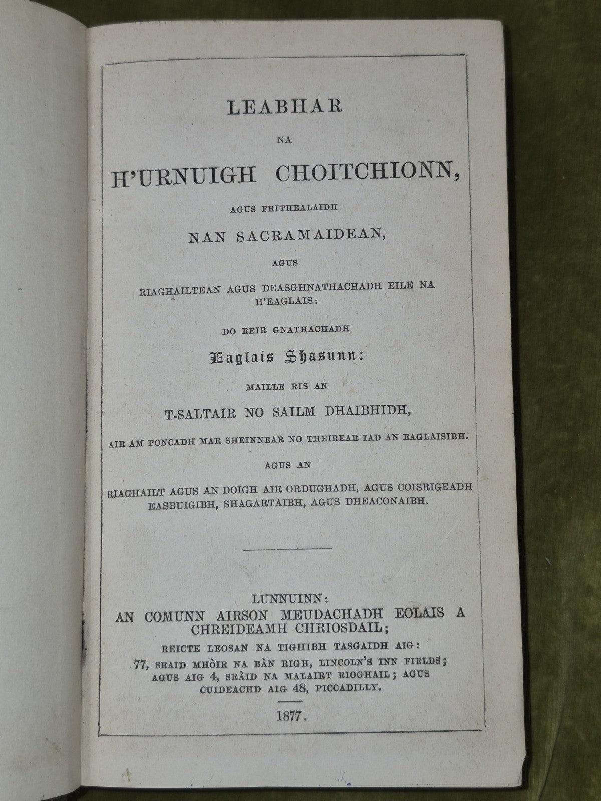 Leabhar H'Urnuigh Choitchionn Gaelic Book of Common Prayer 18774