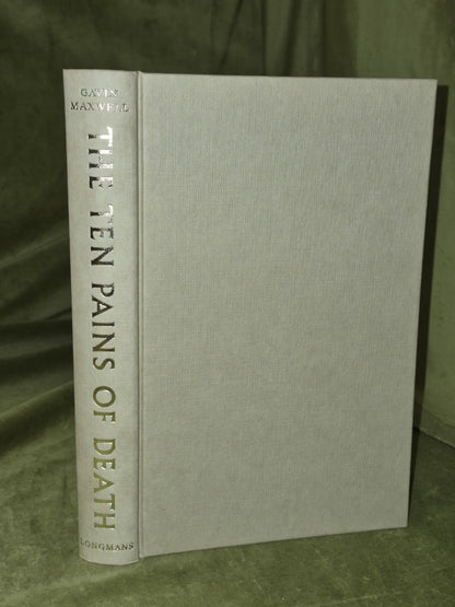The Ten Pains of Death Gavin Maxwell Longmans 1961 Third Impression2