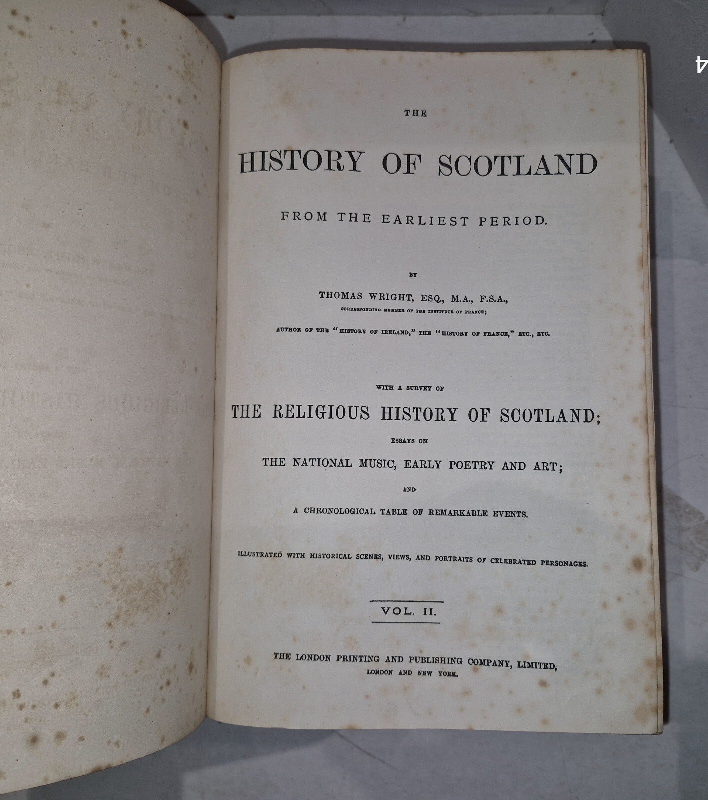 History of Scotland By Thomas Wright Vol I&II London Printing & Publishing Co.17