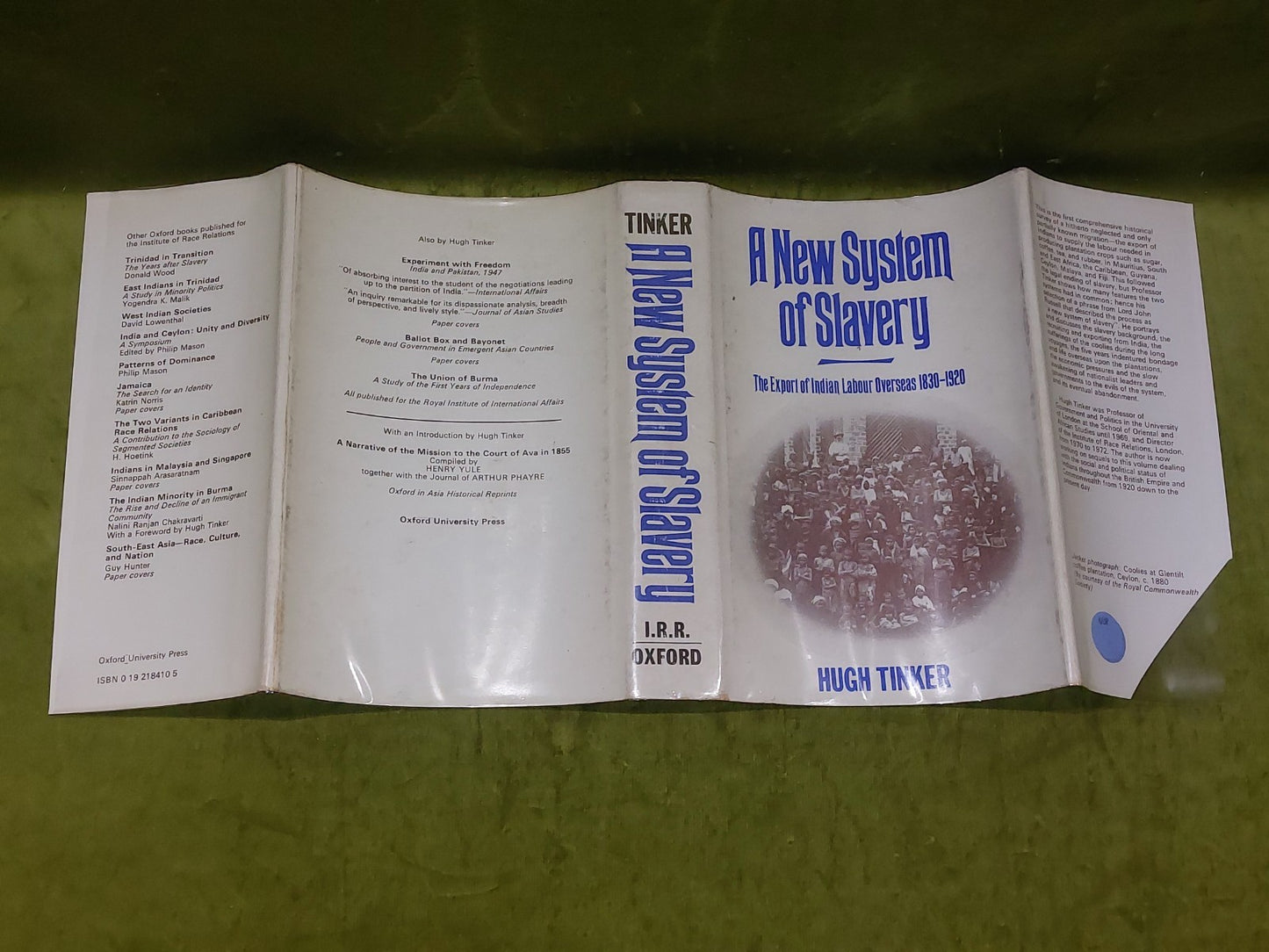 A New System of Slavery (1974 First) Hugh Tinker1
