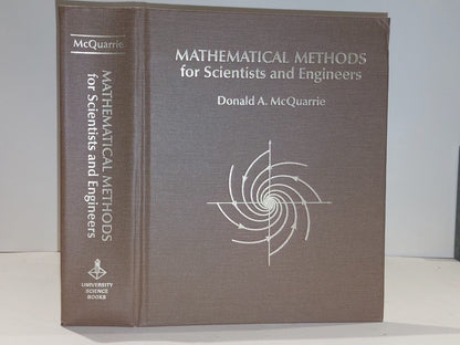 Mathematical Methods for Scientists and Engineers by Donald A McQuarrie (2003)0