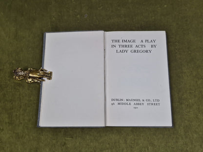 The Image: A Play in Three Acts by Lady Gregory - Maunsel 1910 HB4