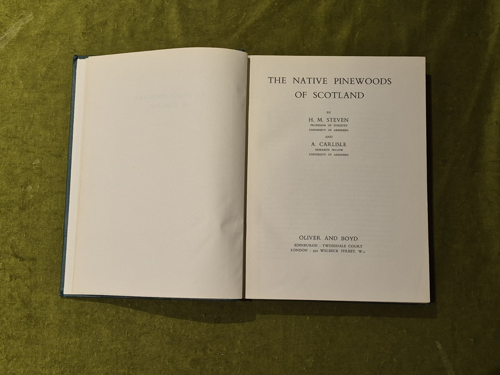 The Native Pinewoods of Scotland by H. M Steven & A. Carlisle, 1st edition, 19594