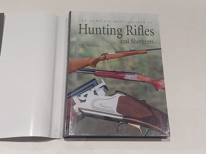 The Complete Encyclopedia of Hunting Rifles and Shotguns - A E Hartink (2006) Hb3