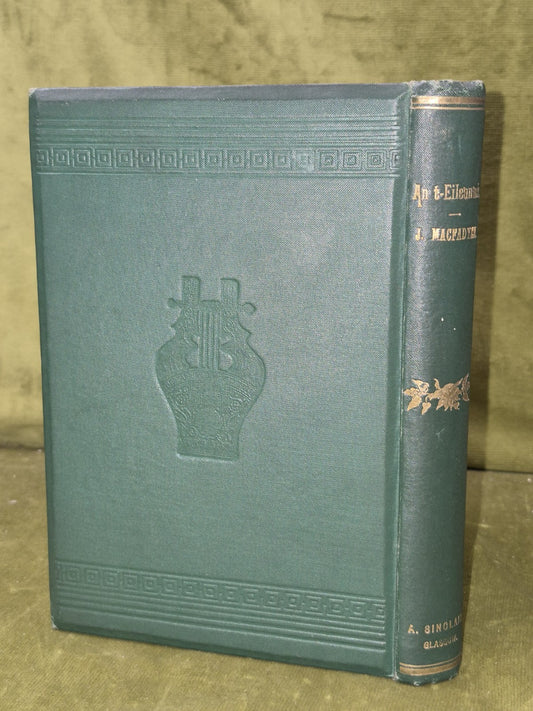An T-Eileanach Gaelic Songs Poems and Readings John MacFadyen 1890 Sinclair1