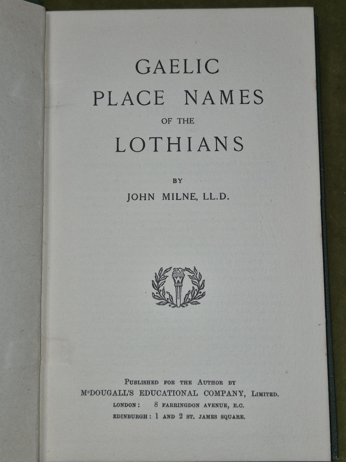 Gaelic Place Names Of The Lothians By John Milne 1912 McDougall's Educational3