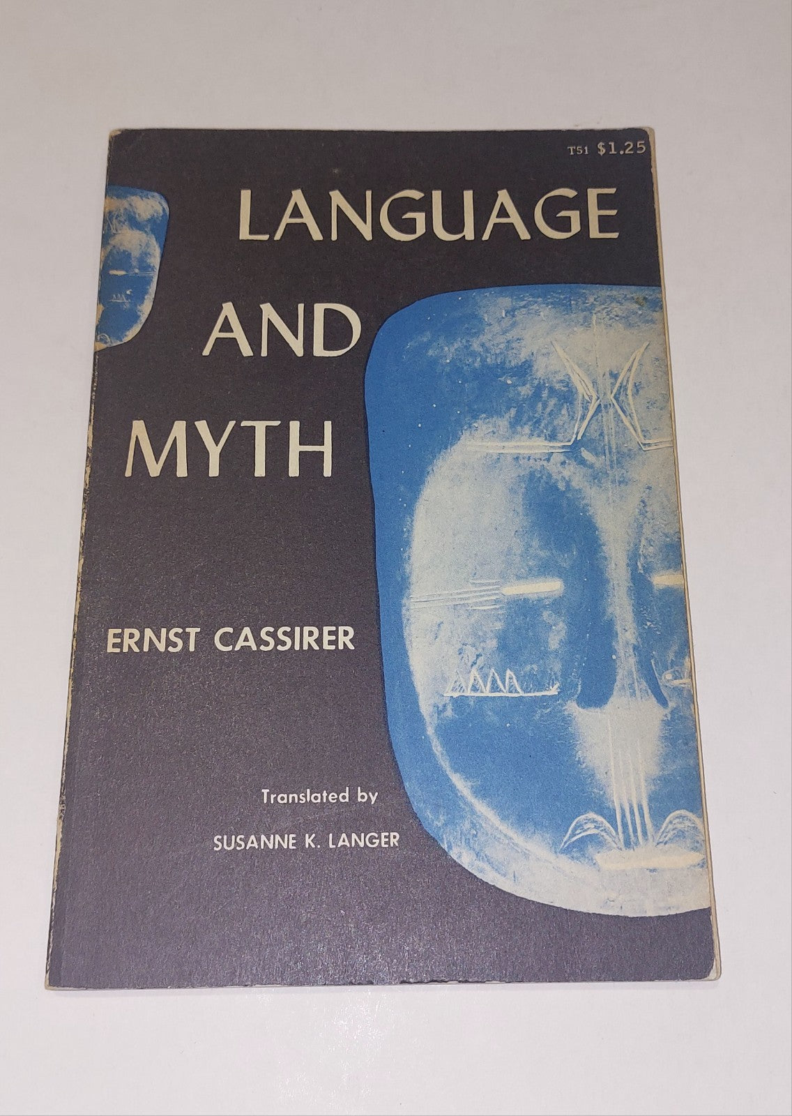 Language and Myth by Ernst Cassirer ; translated by Susanne K. Langer (1946) Pb0