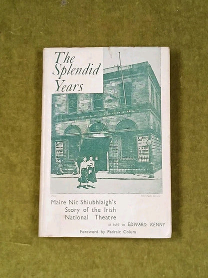 The Splendid Years - Maire Nic Shiubhlaigh , James Duffy 1955 1st HB DJ0