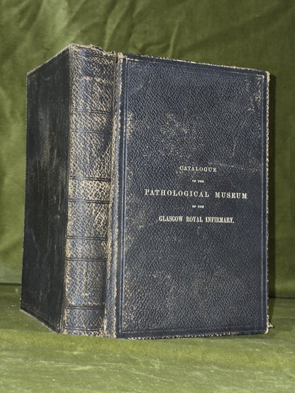Catalogue of the Pathological Museum of the Glasgow Royal Infirmary (1901)3