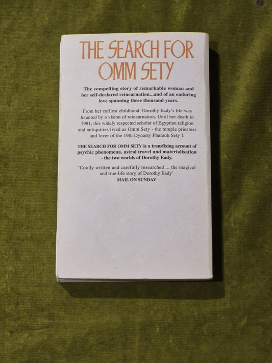 The Search For Omm Sety: A Story of Eternal Love by Jonathan Cott 1989 Arrow PB1