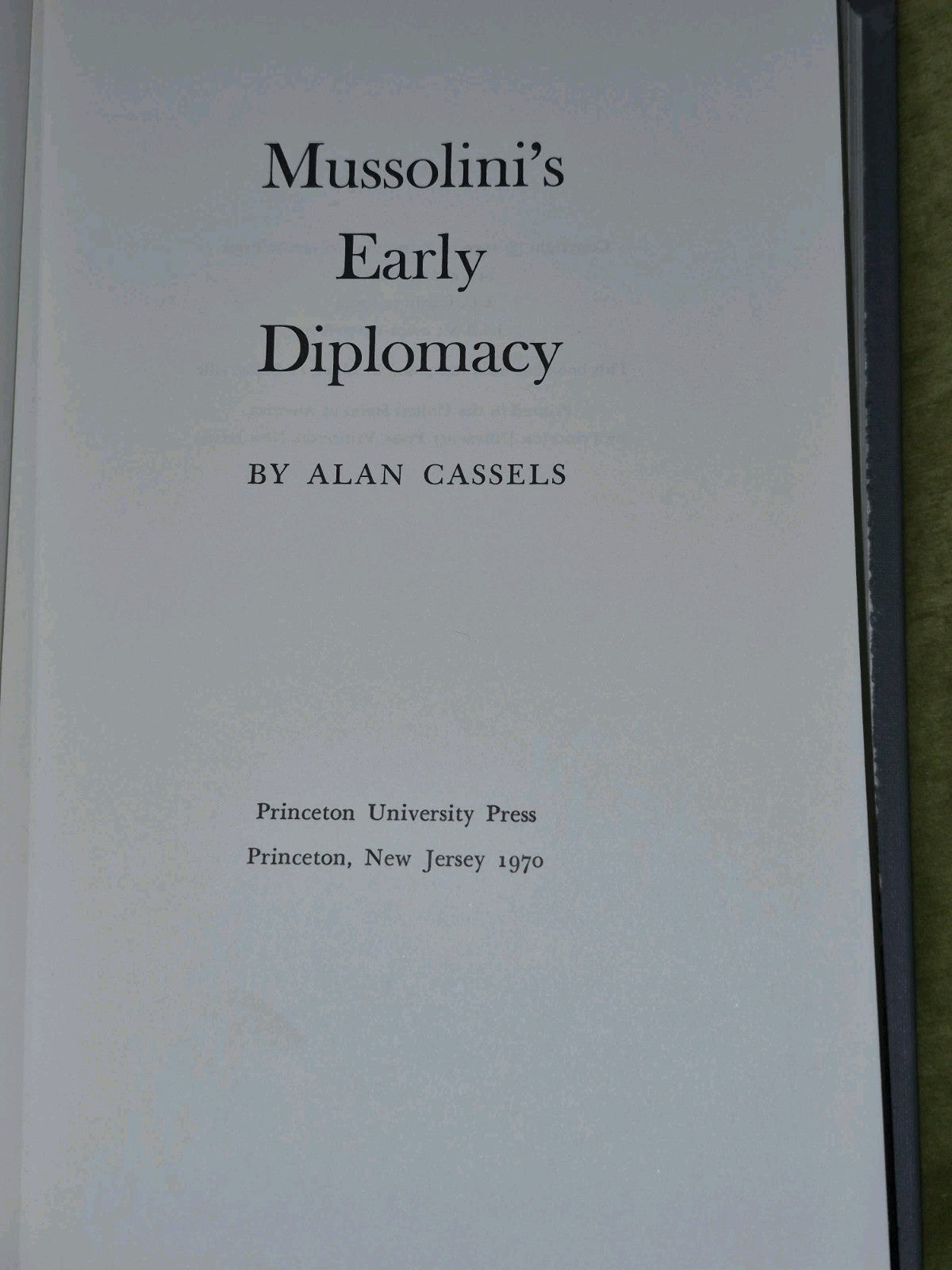 Mussolini's Early Diplomacy (1970) Alan Cassels5