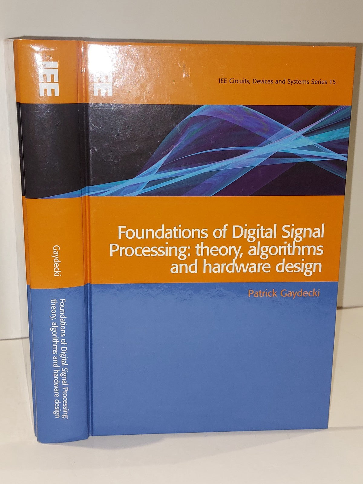 Foundations of Digital Signal Processing by Patrick Gaydecki (2004)0