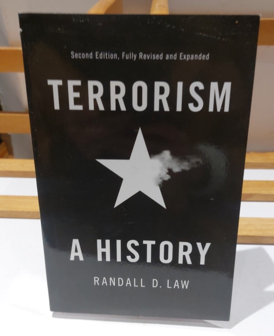 Terrorism: A History, 2nd Edition, Randall D. Law, Polity Press0