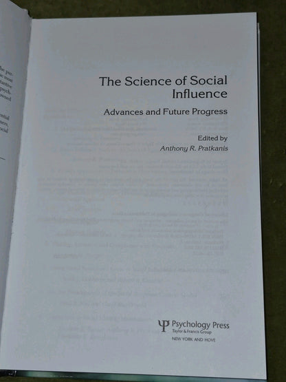 The Science of Social Influence: Advances and Future Progress 20073