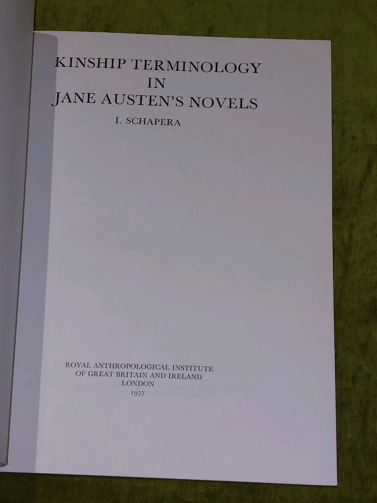 Kinship Terminology In Jane Austen's Novels by I. Schapera (1977) Pb Book3
