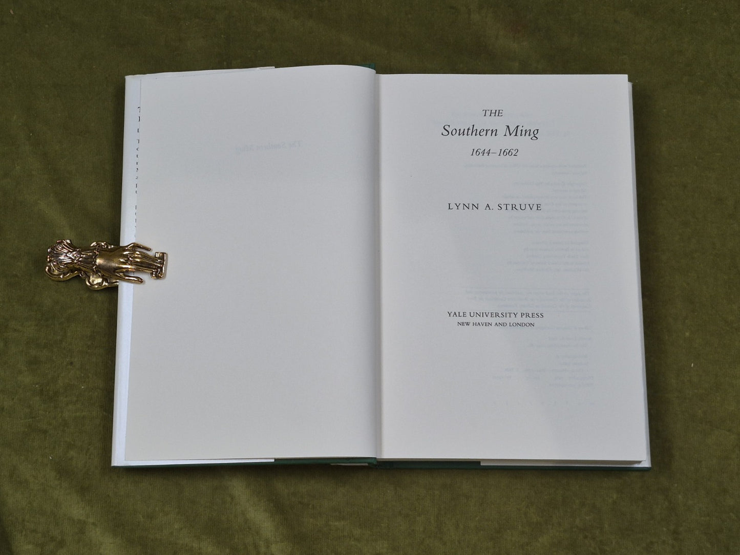 THE SOUTHERN MING, 1644-1662 By Lynn A. Struve , Yale 1984 1st HB DJ4