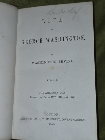 The Life of George Washington (1855-1857 in 4 volumes) Washington Irving London9