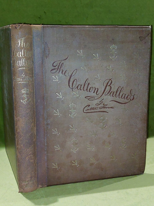 The Calton Ballads (1898) Catter Thun  Limited  Signed  First Edition 0