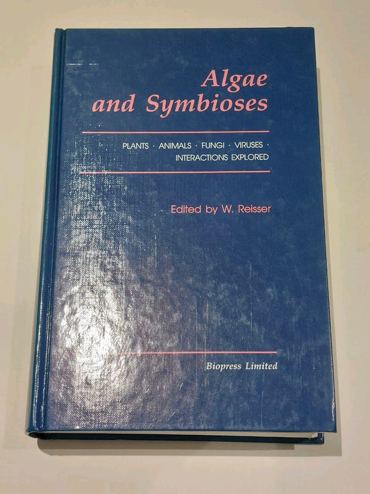 Algae And Symbioses By W. Reisser [Biopress] 1992 Hb Book0