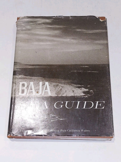 Baja Sea Guide Vol. 2 By Leland Lewis & Peter Ebeling (1974) 1st Ed 2nd Imp Hb 0