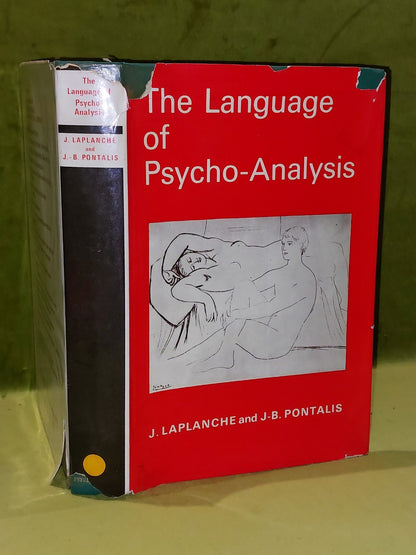 The Language Of PsychoAanlysis by J Laplanche and JB Pontalis (1973) 1st ed Hb0