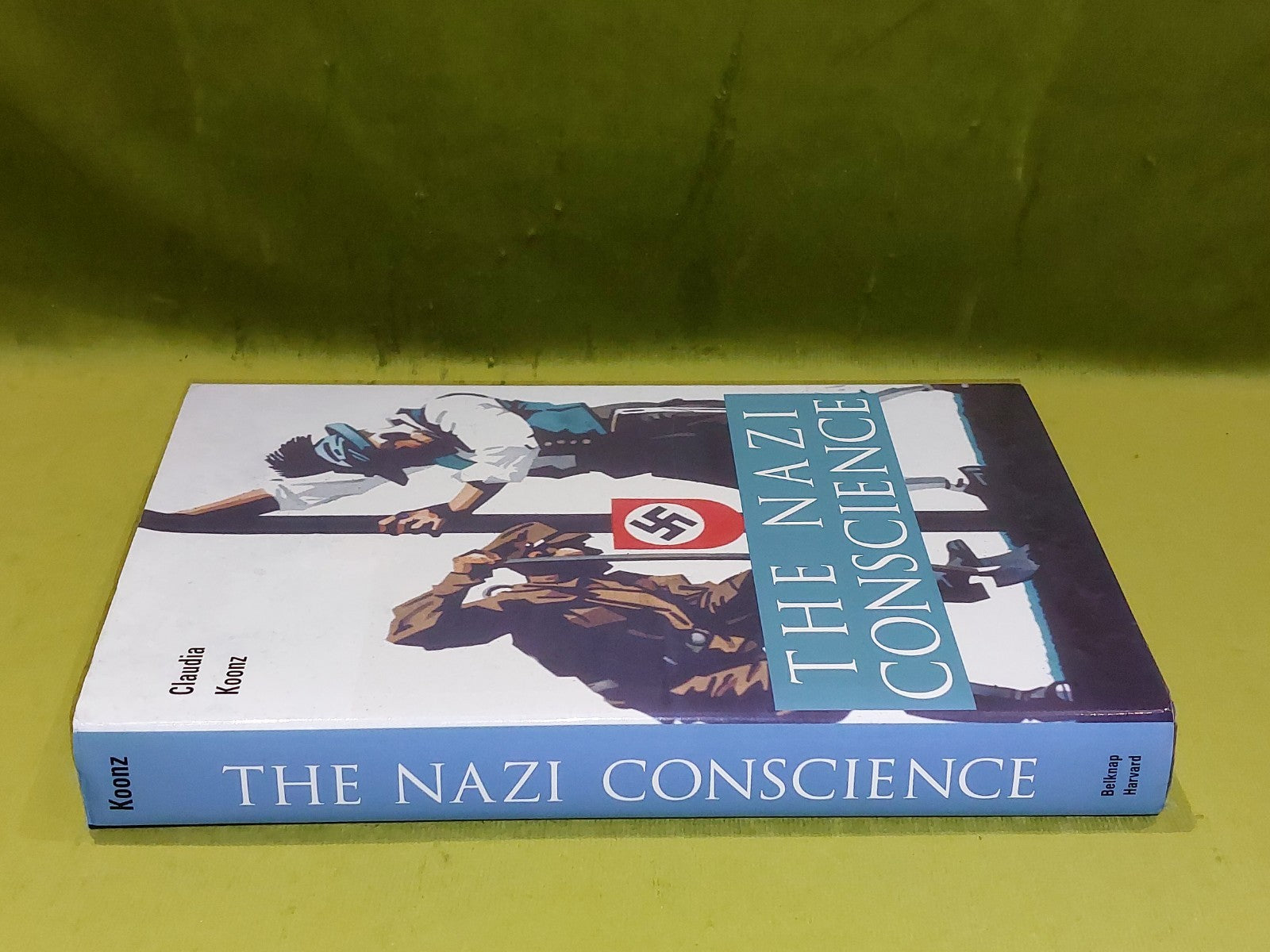 Nazi Conscience by Claudia Koonz (2003, Hardcover)1