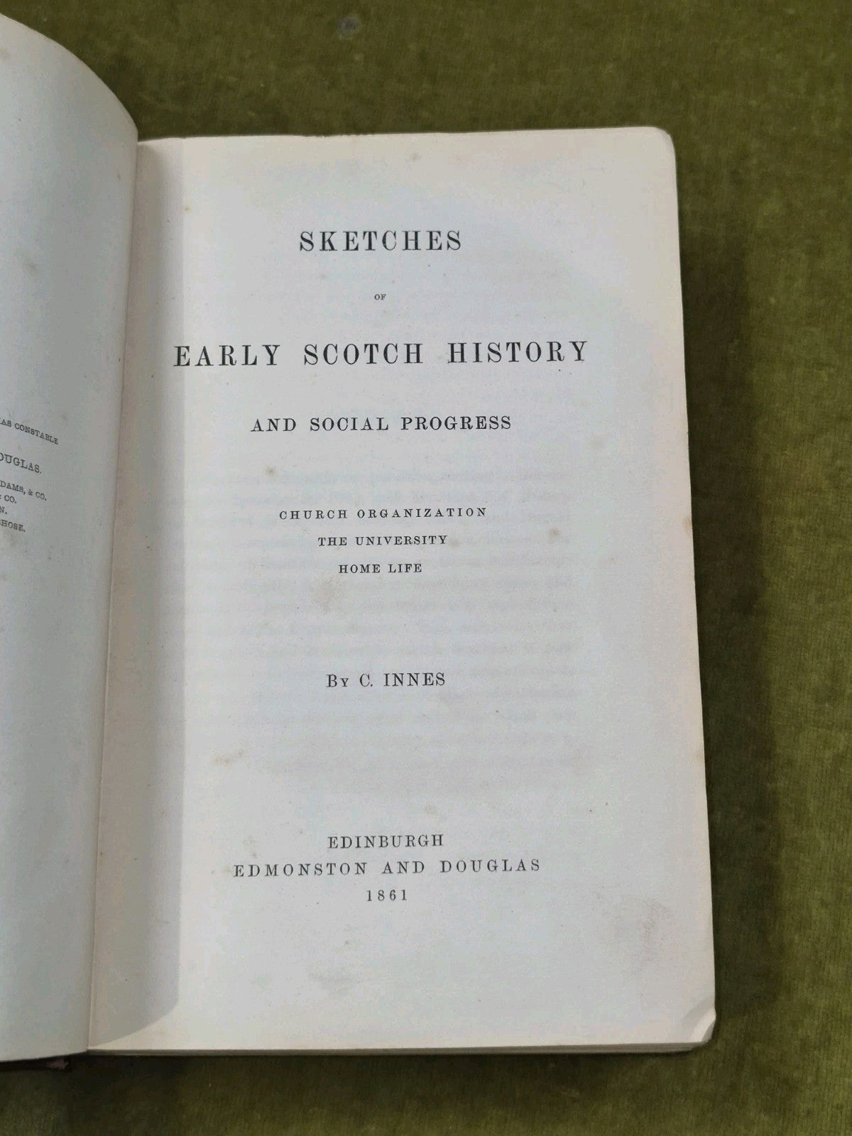 Sketches of Early Scotch History and Social Progress- C Innes , Edmonston 18612