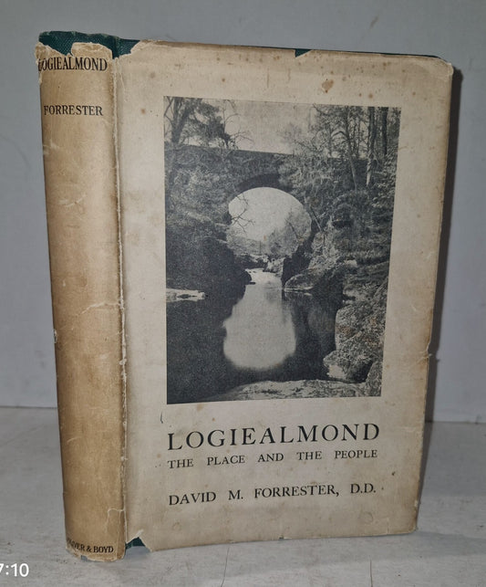 Logiealmond The Place And Its People By David M. Forrester. 1944 1st Edition.0