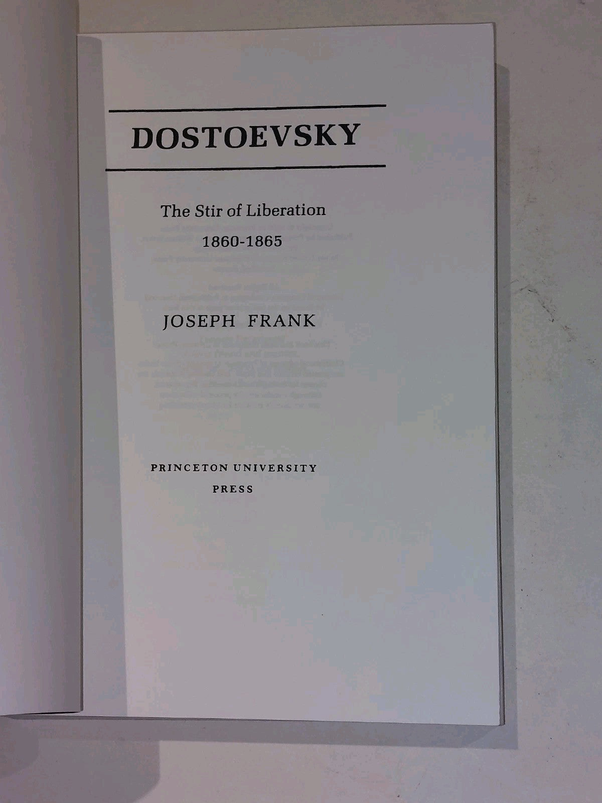 Dostoevsky 1860  1865 1871  1881 By Joseph Frank Princeton University 3 Vol.4