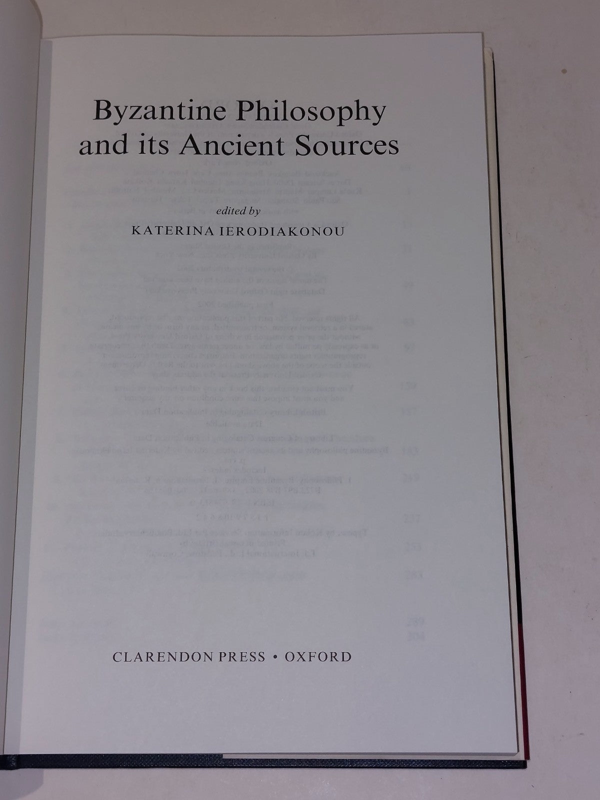 Byzantine Philosophy and its Ancient Sources - Katerina Ierodiakonou 2002 Hb3