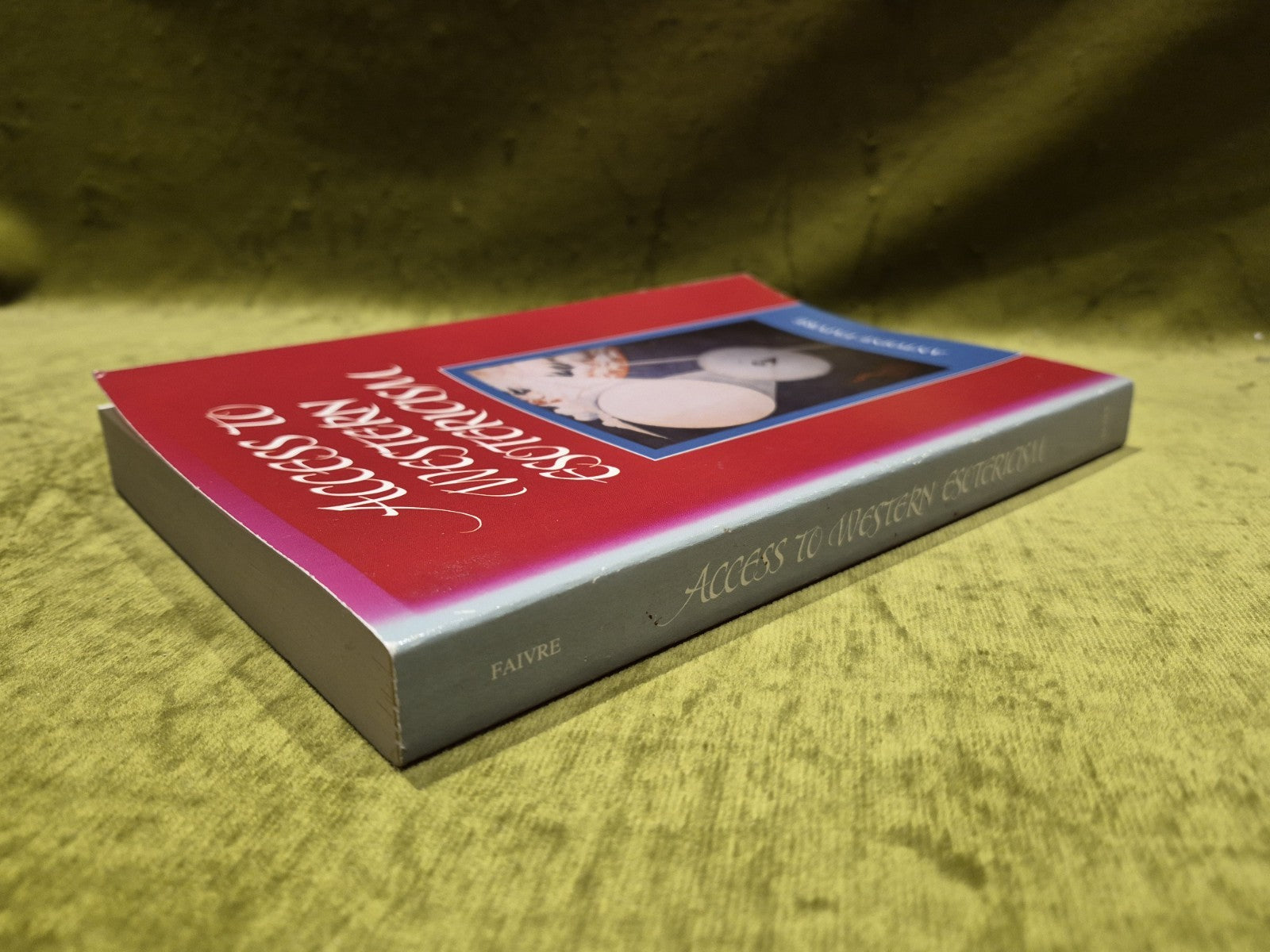 Access to Western Esotericism - Antoine Faivre [State University Of New York] Pb2