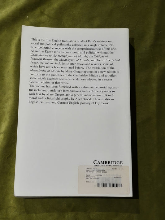 Practical Philosophy (The Cambridge Edition of the Works of Immanuel Kant)1