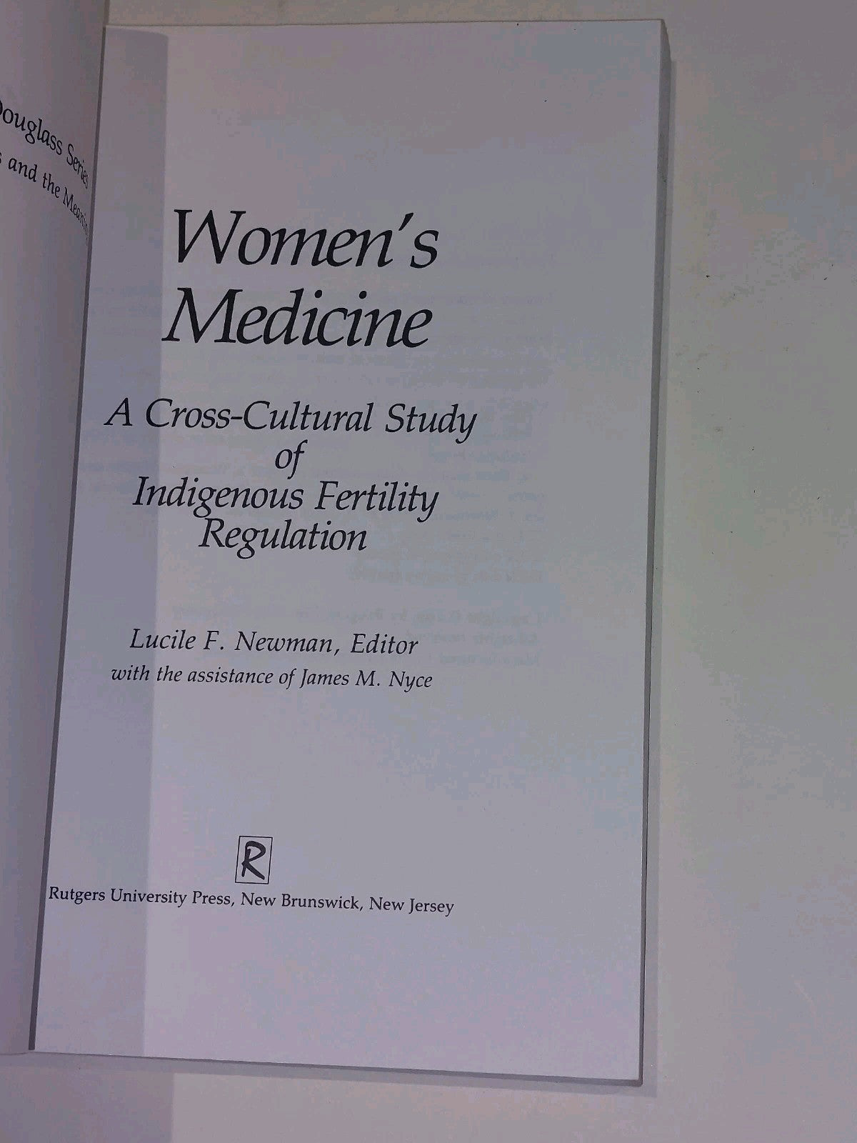 Women's Medicine: A Cross-Cultural Study Of Indigenous - Lucile Newman (1995) Pb2
