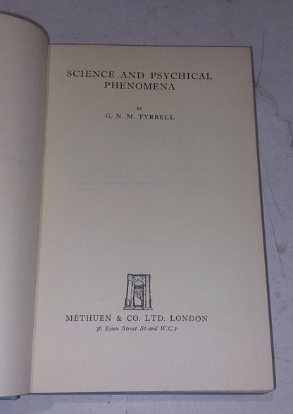 SCIENCE AND PSYCHICAL PHENOMENA By G. N. M Tyrrell - Hardcover 1938 1st Edition 5