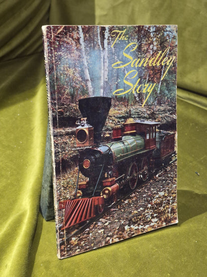 The Sandley Story First Edition Book 1960 Story Of 15” Gauge Railroad 1