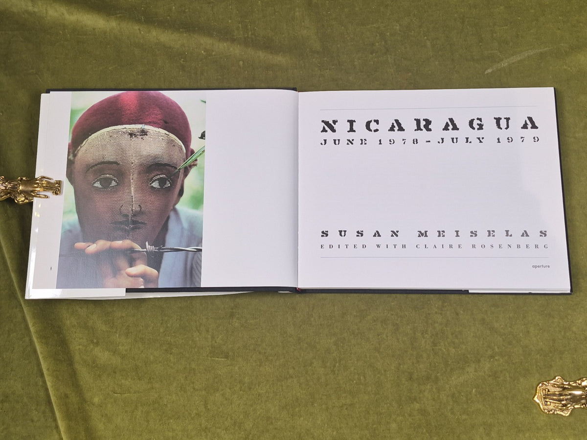 Nicaragua June 1978  - July 1979 by Susan Meiselas , Aperture 2008 HB DJ3