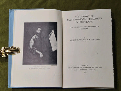 The History of Mathematical Teaching in Scotland - Duncan K Wilson3