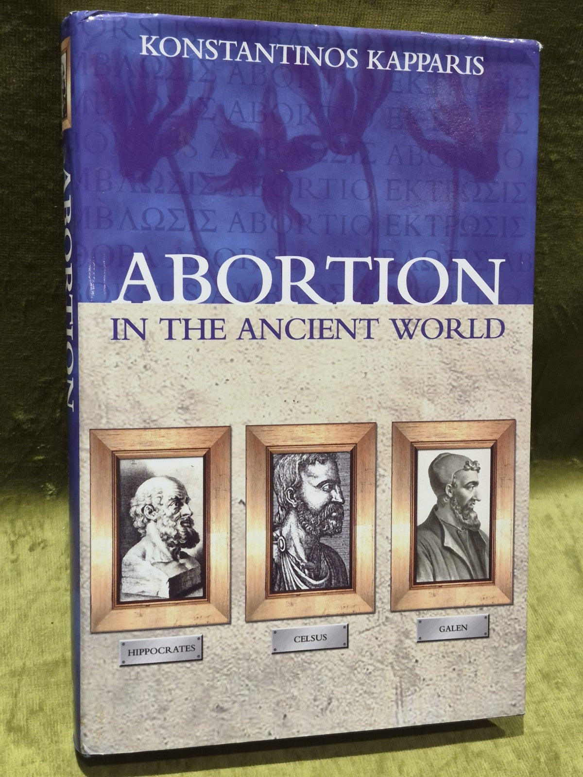 Konstantinos Kapparis  (2002) Abortion in the Ancient World1