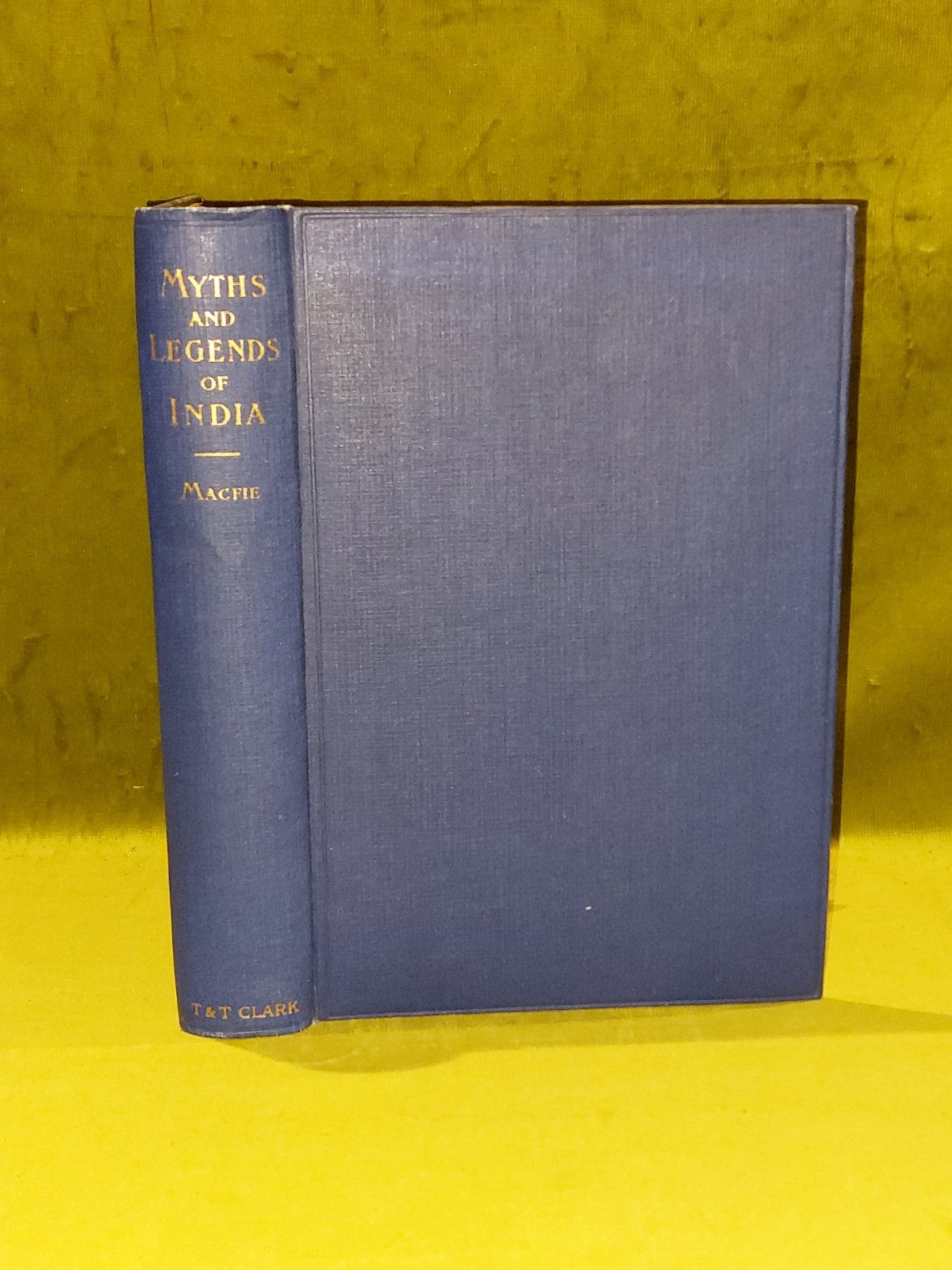 Myths and Legends of India By J.M. Macfie [T & T Clark] (1924) 1st Ed Hb Book0