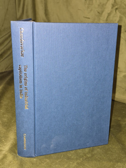 The Origins of Industrial Capitalism in India Chandavarkar Hardback (1994)3