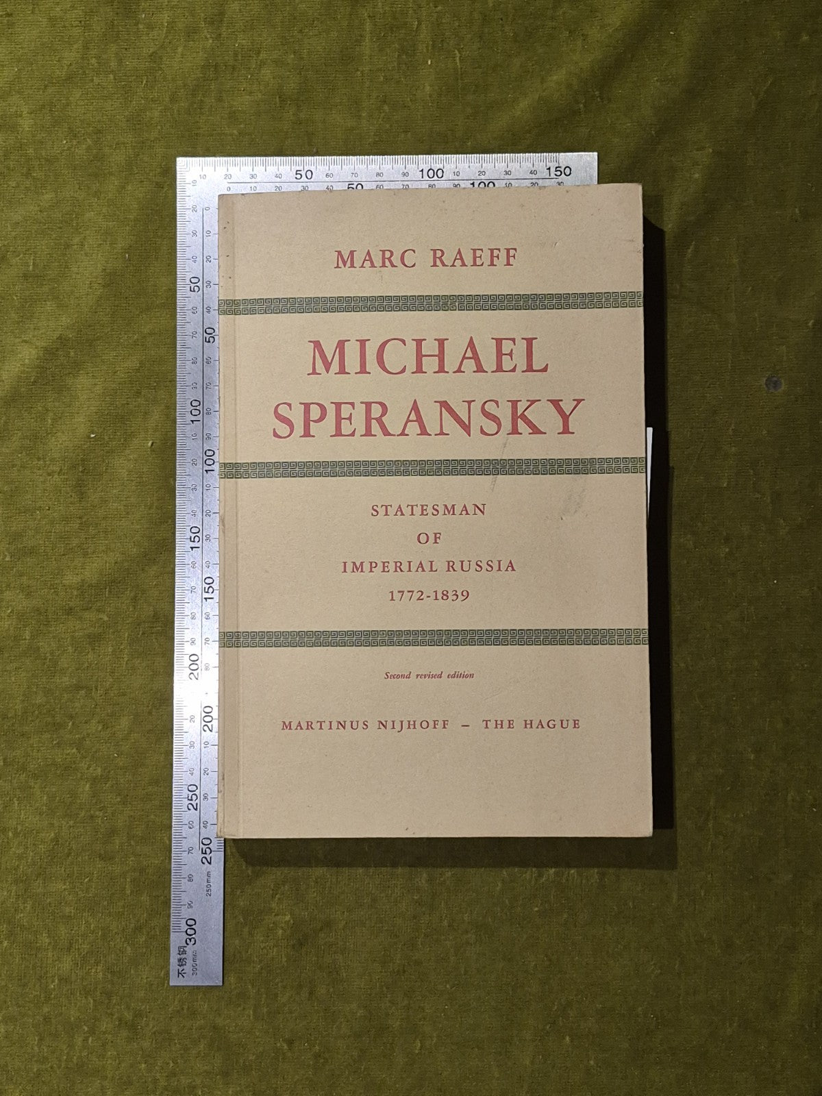 Michael Speransky : Statesman of imperial Russia 1772-1839 - Marc Raeff Revised3