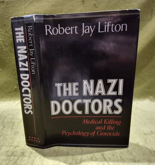 LIFTON, Robert Jay; The Nazi Doctors. 1986 1st US Edition /1st Imp0