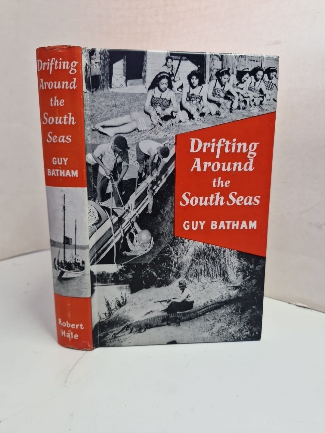 Drifting Around The South Seas By Guy Batham 1959 1st Edition With Dust-jacket 0