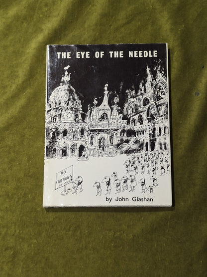 The Eye of the Needle by John Glashan 1st Edition 1961 Hardback with Dust Jacket0
