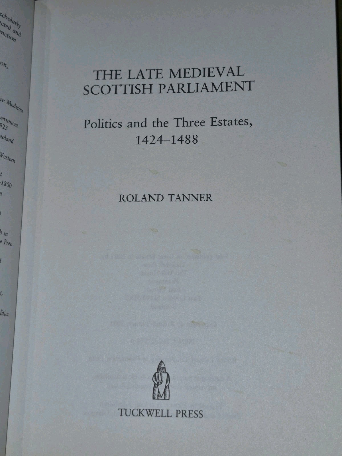 Late Medieval Scottish Parliament  2001 Roland Tanner3