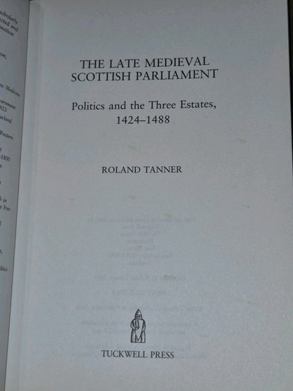 Late Medieval Scottish Parliament  2001 Roland Tanner3