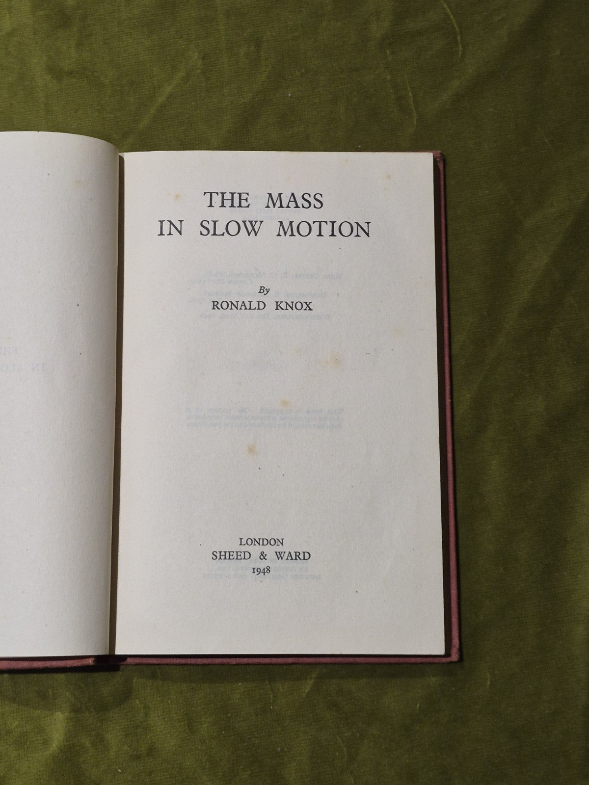 The Mass In Slow Motion, Ronald Knox 1948 First Edition2