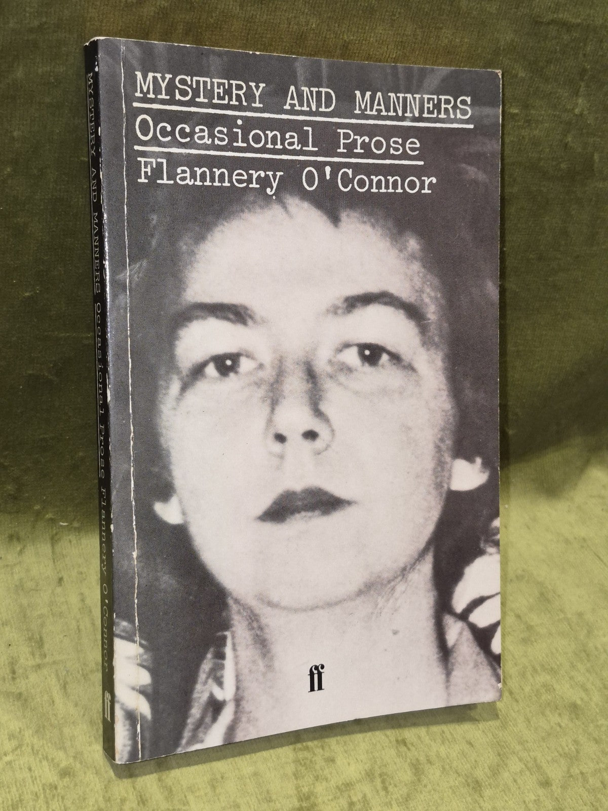 Mystery and Manners Occasional Prose by Flannery O'Connor (1984)0