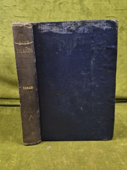 The Aran Islands - J M Synge , illus Jack B Yeats , Maunsel 1907 HB0