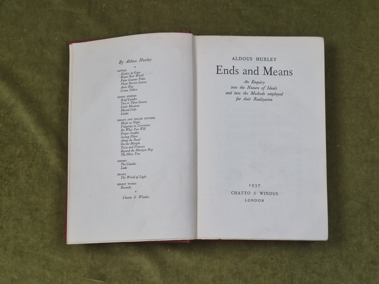 ENDS AND MEANS - Aldous Huxley Chatto & Windus 1937 First Ed, 1st Imp3